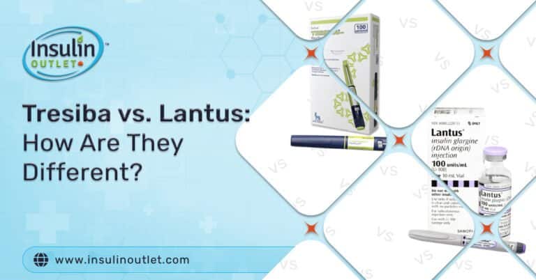 Tresiba vs. Lantus: How Are They Different?