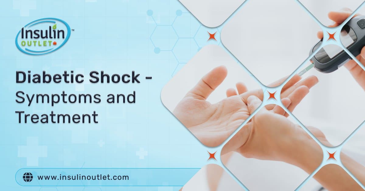 Diabetic Shock - Symptoms and Treatment - Insulin Outlet